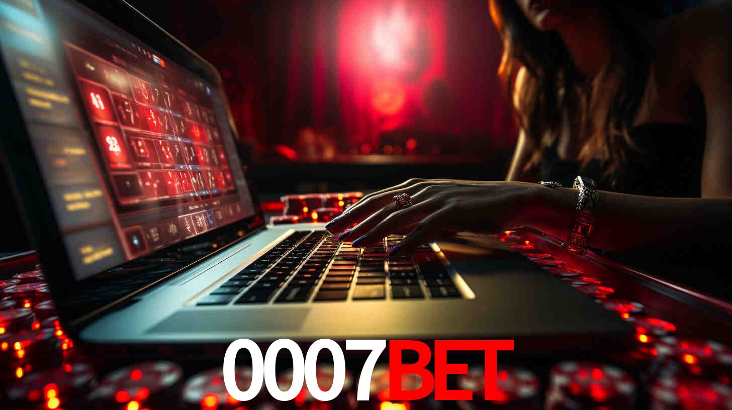 Por Que Escolher o 0007BET?